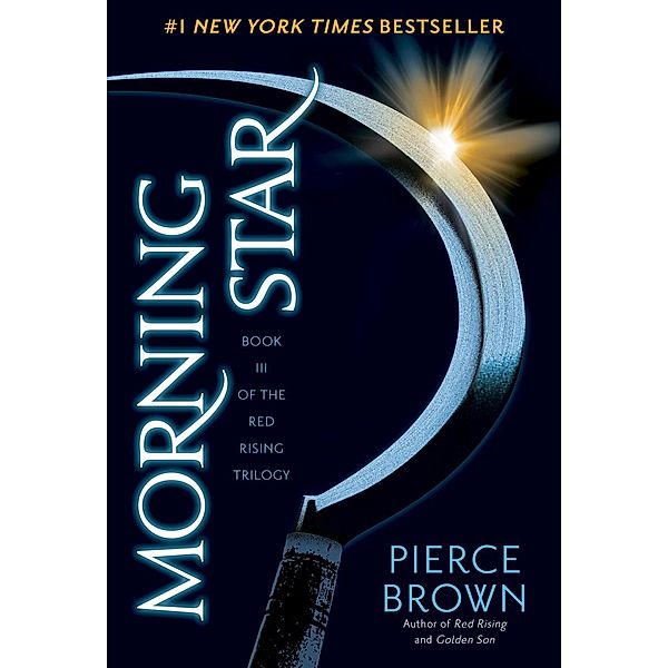 Morning Star / Red Rising Series Bd.3, Pierce Brown