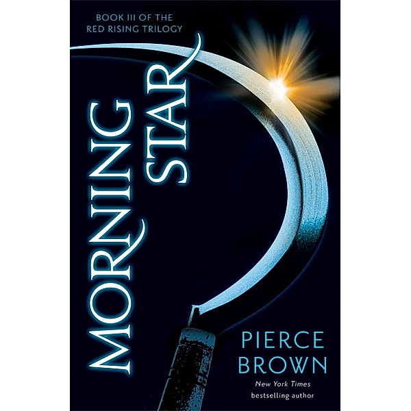 Morning Star / Red Rising Series Bd.3, Pierce Brown