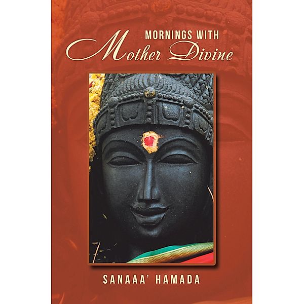 Mornings with Mother Divine, Sanaaa' Hamada