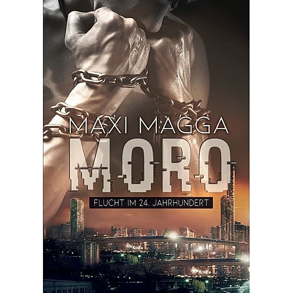 MORO, Maxi Magga