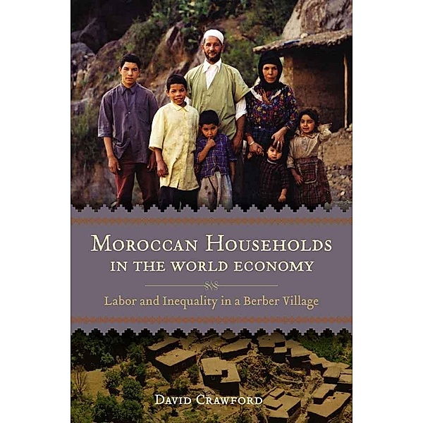 Moroccan Households in the World Economy, David Crawford