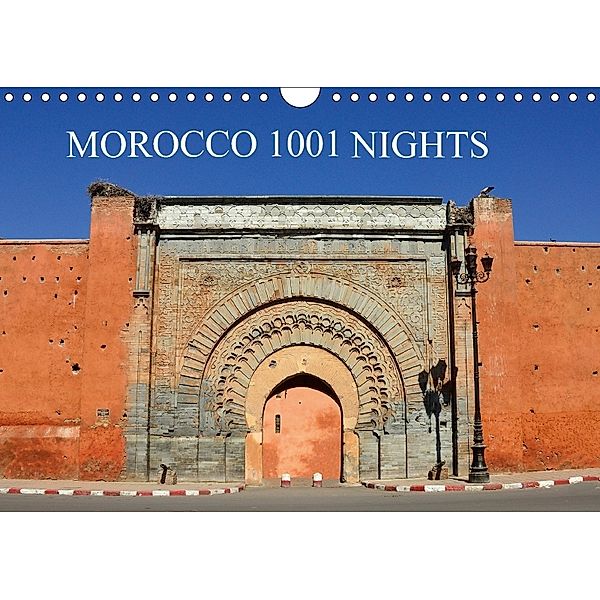 MOROCCO 1001 NIGHTS (Wall Calendar 2018 DIN A4 Landscape), Kornelia Kauss