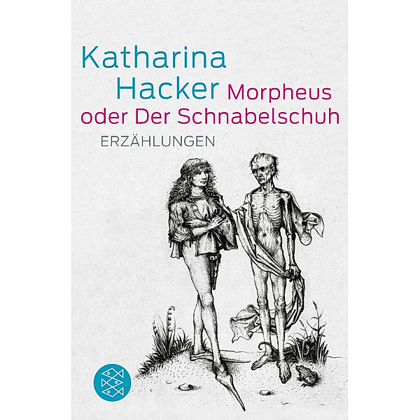 Morpheus oder Der Schnabelschuh, Katharina Hacker