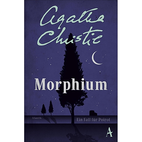 Morphium / Ein Fall für Hercule Poirot Bd.21, Agatha Christie