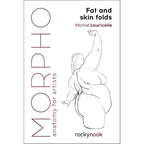 Morpho: Fat and Skin Folds, Michel Lauricella