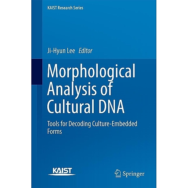 Morphological Analysis of Cultural DNA / KAIST Research Series