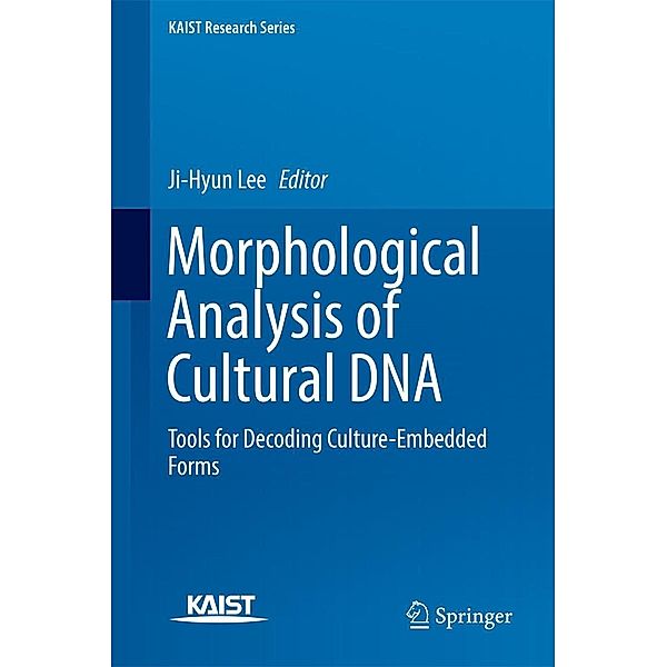 Morphological Analysis of Cultural DNA / KAIST Research Series