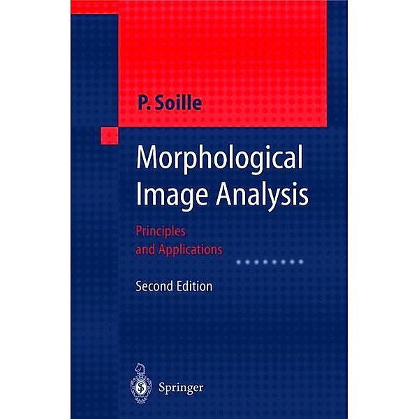 Morphological Image Analysis, Pierre Soille