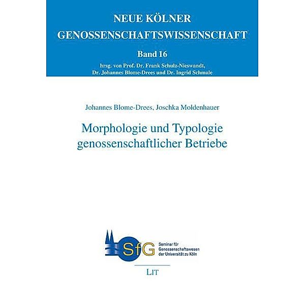 Morphologie und Typologie genossenschaftlicher Betriebe, Joschka Moldenhauer, Johannes Blome-Drees