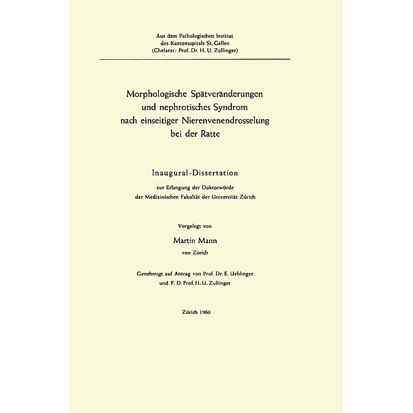 Morphologische Spätveränderungen und nephrotisches Syndrom nach einseitiger Nierenvenendrosselung bei der Ratte, Martin Mann