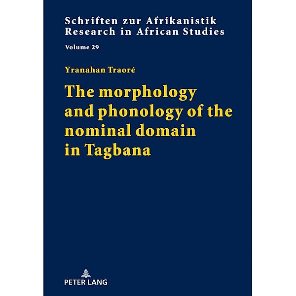 morphology and phonology of the nominal domain in Tagbana, Traore Yranahan Traore