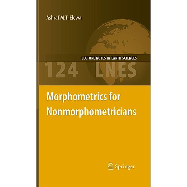 Morphometrics for Nonmorphometricians / Lecture Notes in Earth Sciences Bd.124