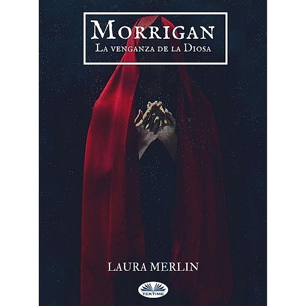 Morrigan, Laura Merlin