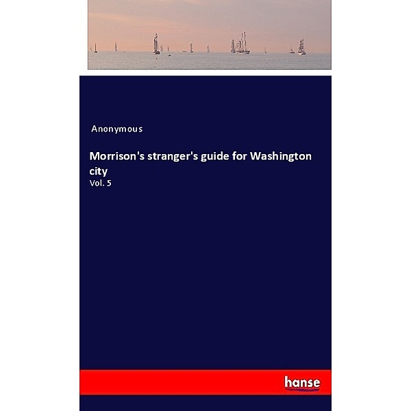 Morrison's stranger's guide for Washington city, Anonym
