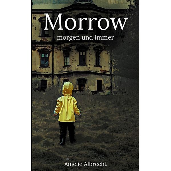 Morrow, Amelie Albrecht
