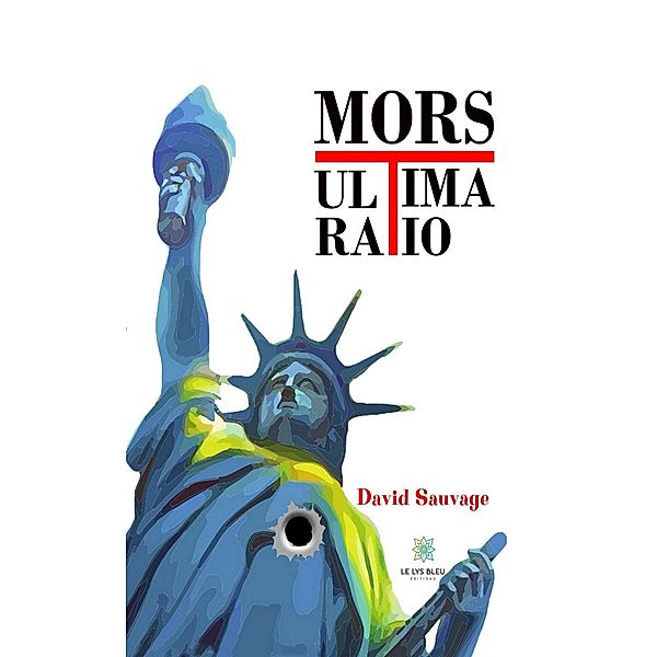 Mors ultima ratio, David Sauvage