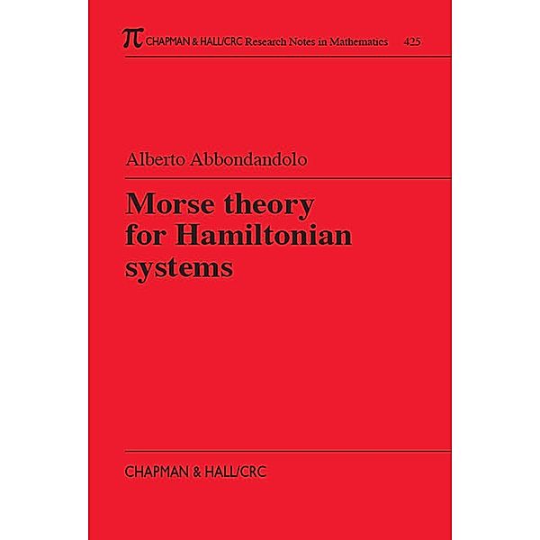 Morse Theory for Hamiltonian Systems, Alberto Abbondandolo