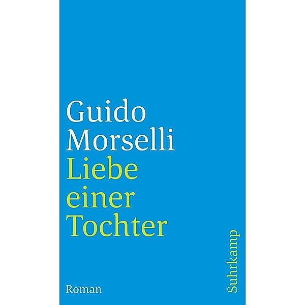 Morselli, G: Liebe einer Tochter, Guido Morselli