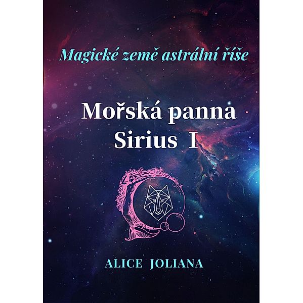 Morská panna Sirius ¿ (Magické zeme astrální ríSe) / Magické zeme astrální ríSe, Alice Joliana