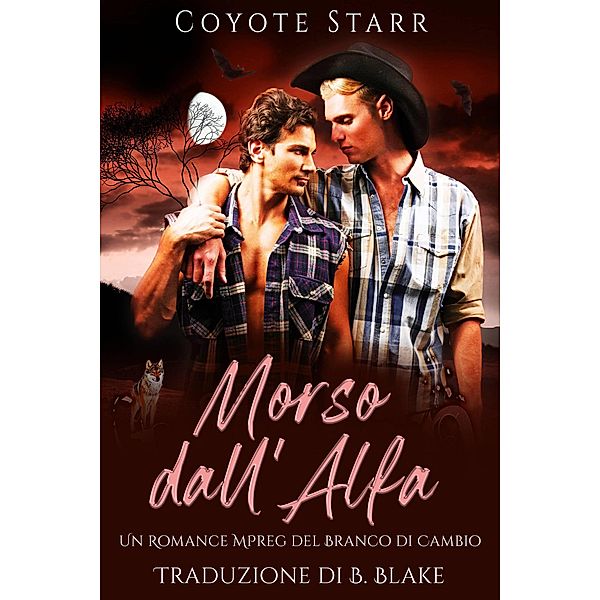 Morso dall'Alfa, Coyote Starr