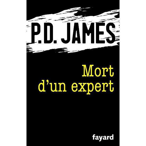 Mort d'un expert / Romanesque, P. D. James