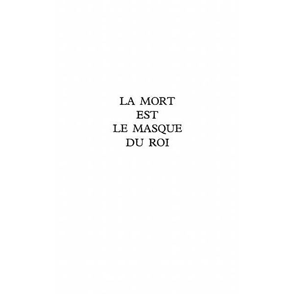 Mort est le masque du roi La / Hors-collection, Alfred Adler