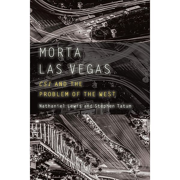 Morta Las Vegas / Postwestern Horizons, Nathaniel Lewis