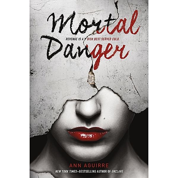 Mortal Danger / The Immortal Game Bd.1, Ann Aguirre