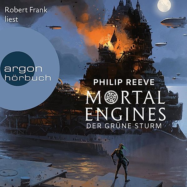 Mortal Engines - 3 - Der Grüne Sturm, Philip Reeve