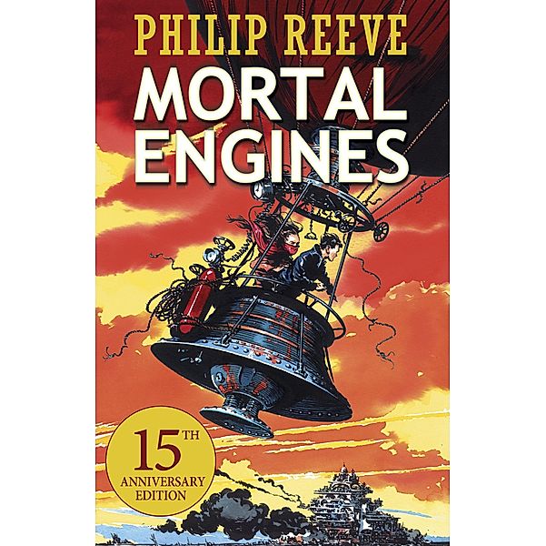 Mortal Engines / Marion Lloyd Books, Philip Reeve