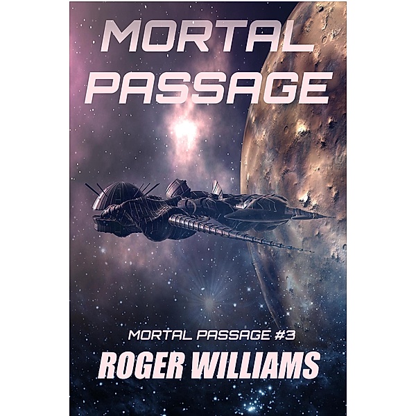 Mortal Passage, Roger Williams