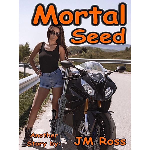 Mortal Seed, Jm Ross