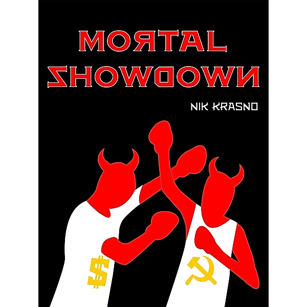 Mortal Showdown / Nik Krasno, Nik Krasno