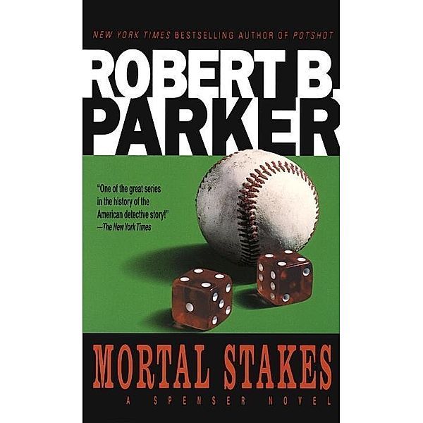 Mortal Stakes / Spenser Bd.3, Robert B. Parker