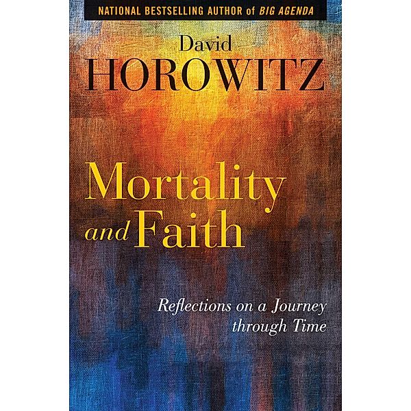 Mortality and Faith, David Horowitz