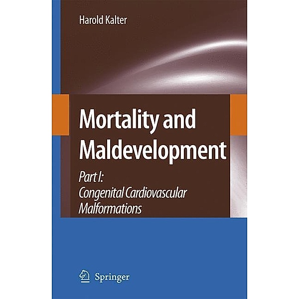 Mortality and Maldevelopment, H. Kalter