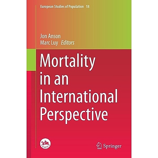 Mortality in an International Perspective / European Studies of Population Bd.18