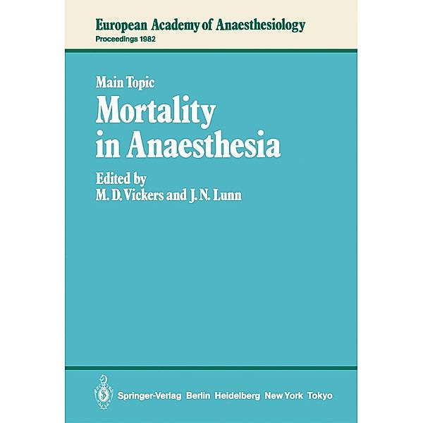 Mortality in Anaesthesia / European Academy of Anaesthesiology Bd.3
