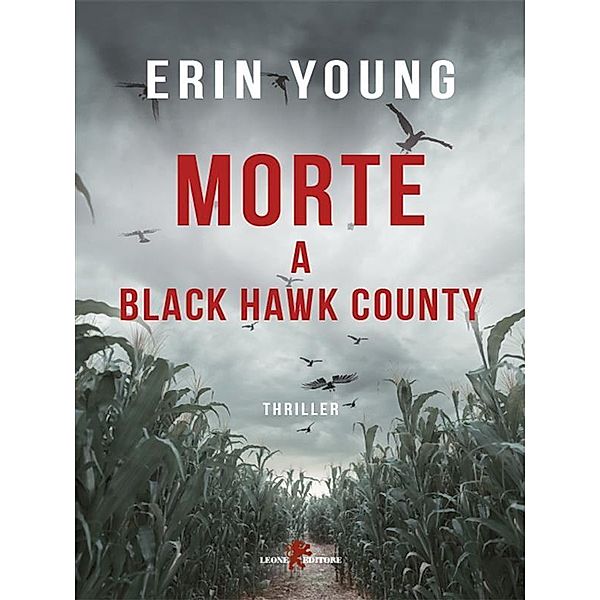 Morte a Black Hawk County, Erin Young