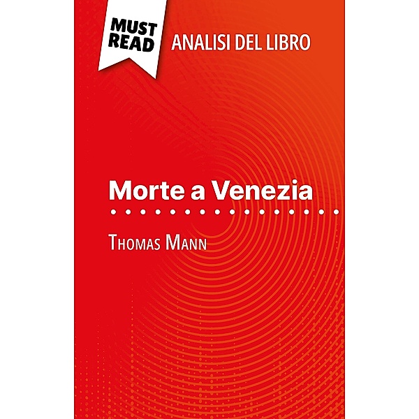 Morte a Venezia di Thomas Mann (Analisi del libro), Natalia Torres Behar