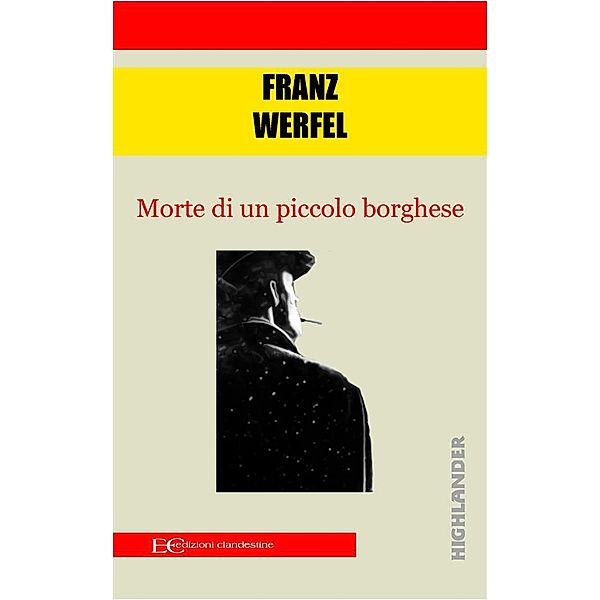 Morte di un piccolo borghese, Franz Werfel