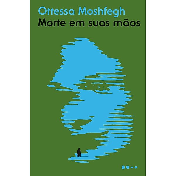 Morte em suas mãos, Ottessa Moshfegh