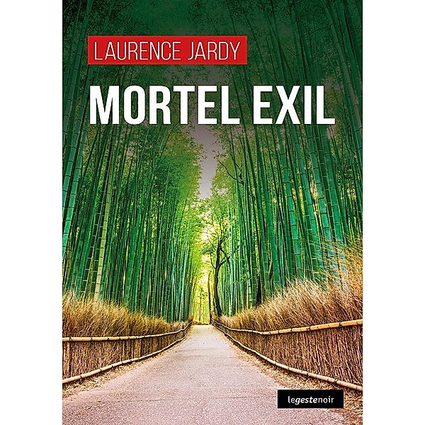 Mortel exil, Laurence Jardy