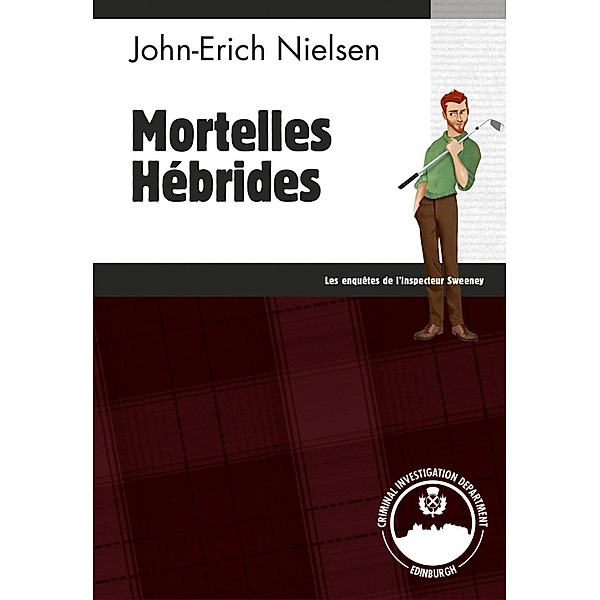 Mortelles Hébrides, John-Erich Nielsen