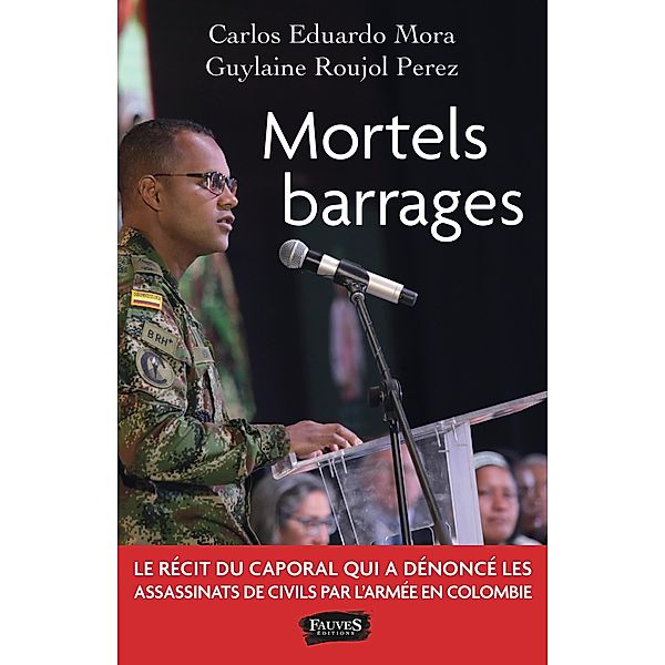 Mortels barrages, Mora Carlos Eduardo Mora