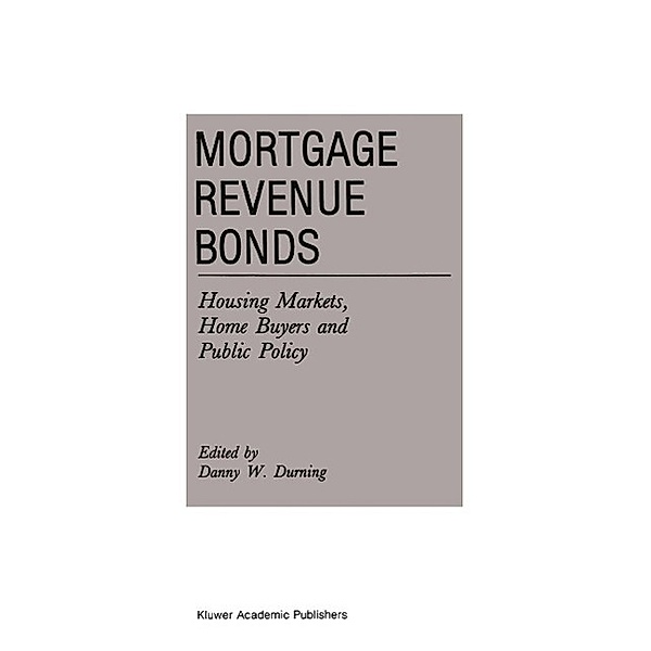 Mortgage Revenue Bonds / Current Issues in Real Estate Finance and Economics Bd.2