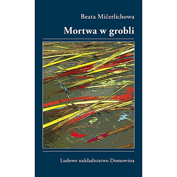 Mortwa w grobli, Micerlichowa Beata