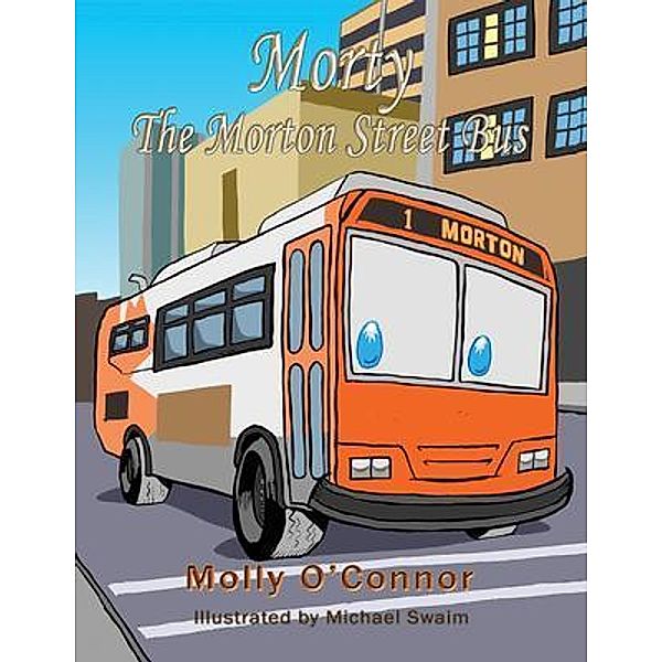 Morty the Morton Street Bus / Mouse Gate, Molly O'Connor