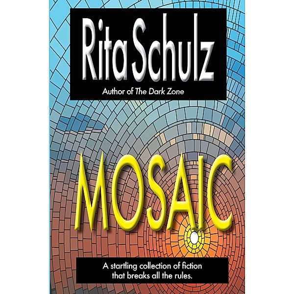 Mosaic, Rita Schulz