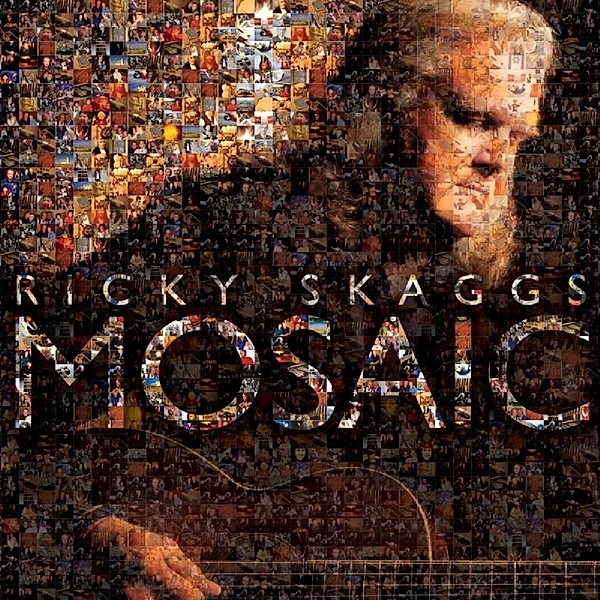 Mosaic, Ricky Skaggs